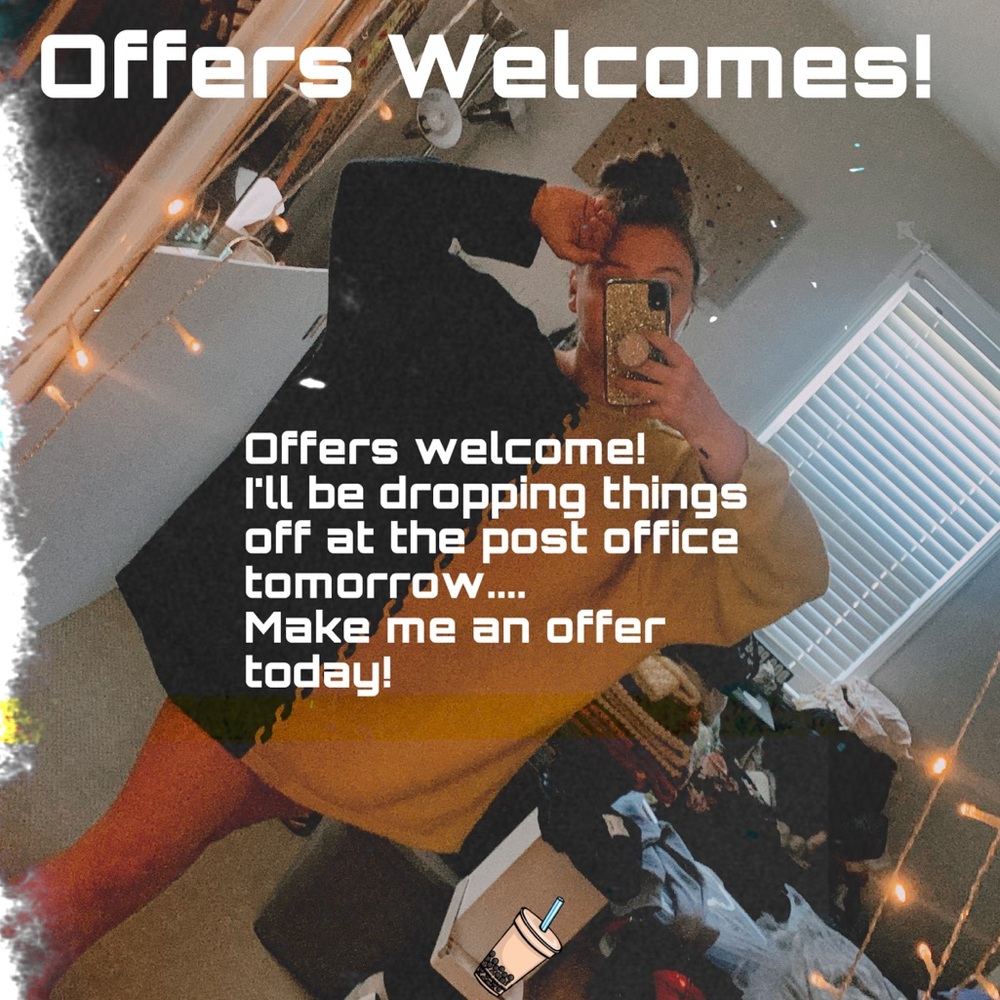 Offers welcome!